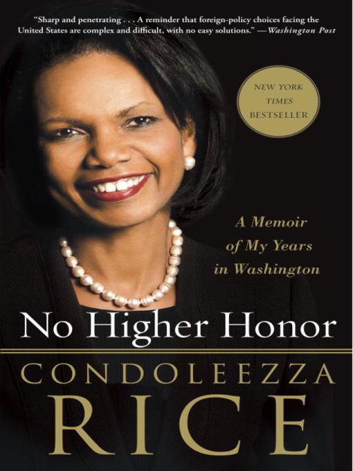 Title details for No Higher Honor by Condoleezza Rice - Wait list
